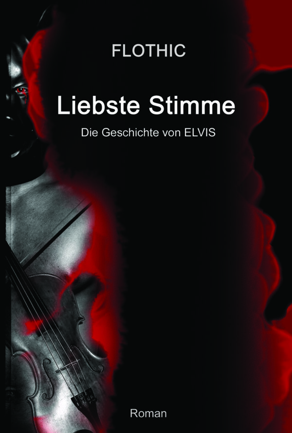 Roman Liebste Stimme "Die Geschichte von ELVIS"